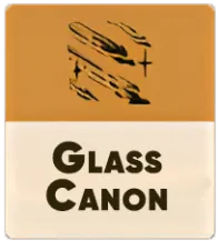 Glass Cannon